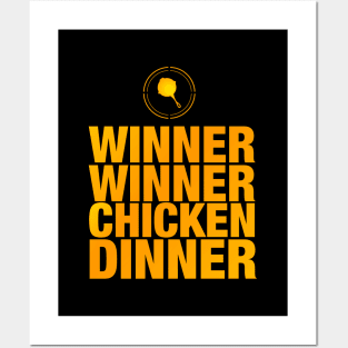 Winner Winner Chicken Dinner Posters and Art